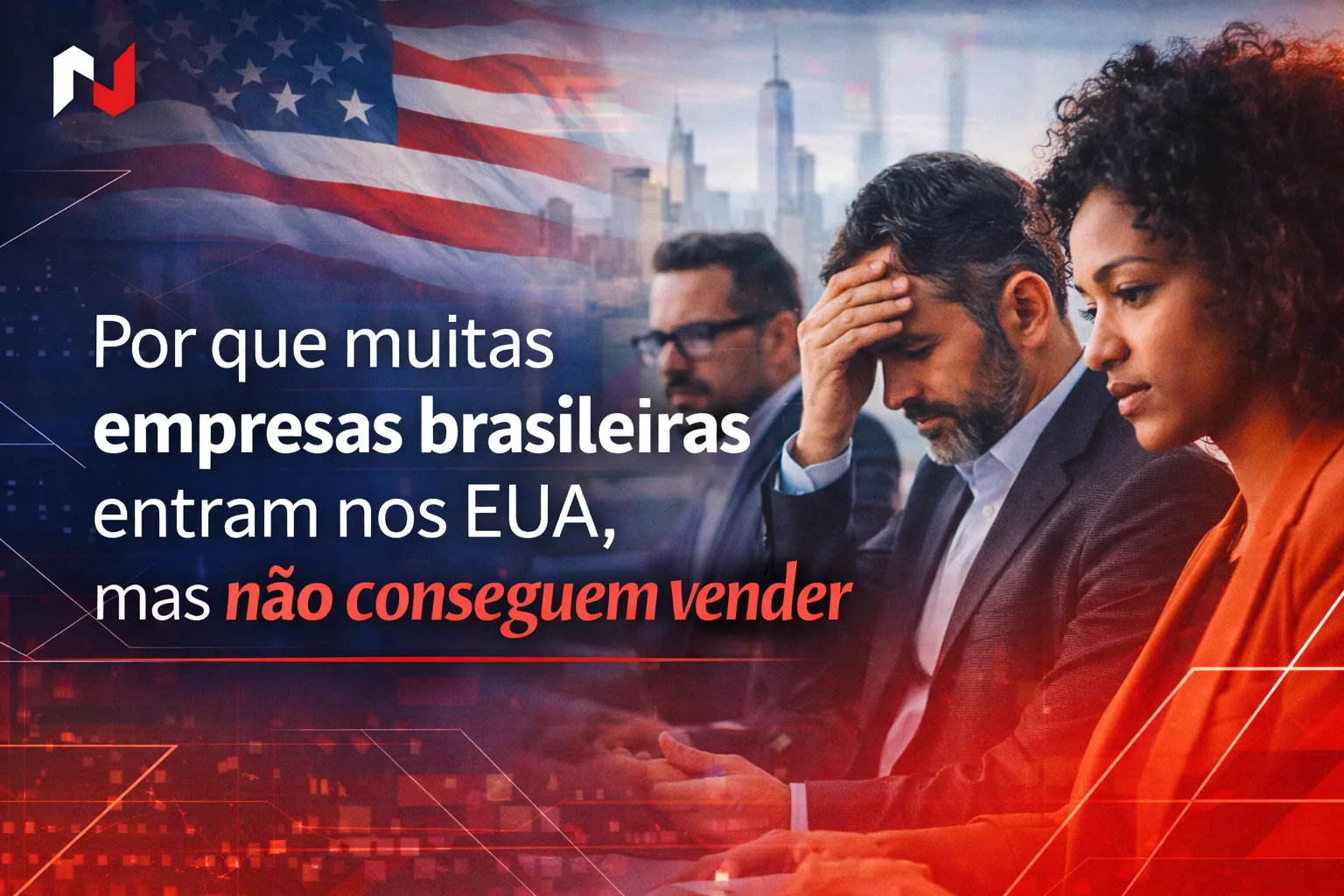 Empresas brasileiras enfrentando desafios de vendas no mercado americano