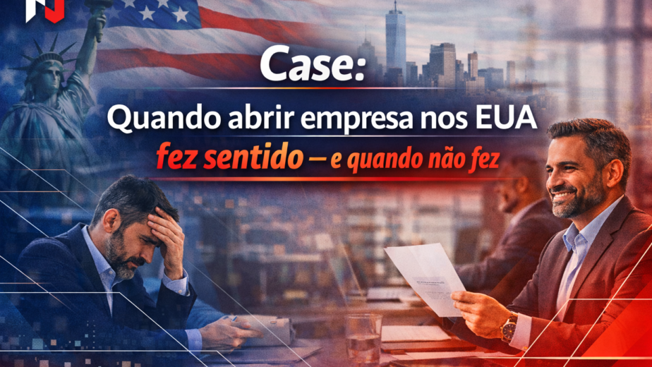 Abrir empresa nos EUA fez sentido quando foi consequência de uma estratégia já pensada.